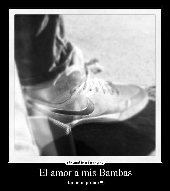 El amor a mis Bambas - No tiene precio !!!