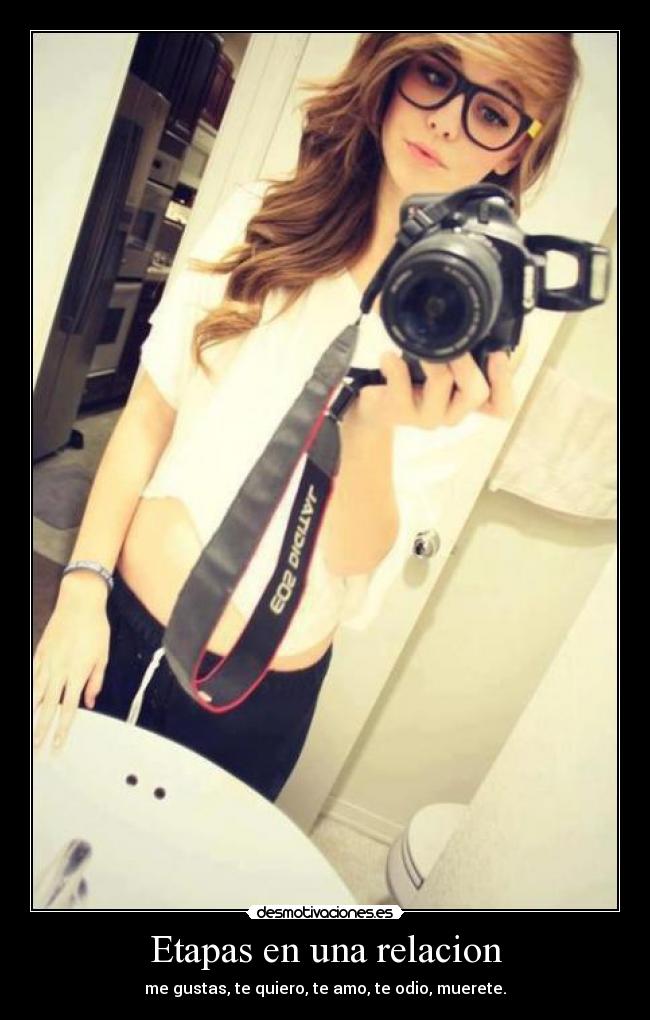Etapas en una relacion - me gustas, te quiero, te amo, te odio, muerete.