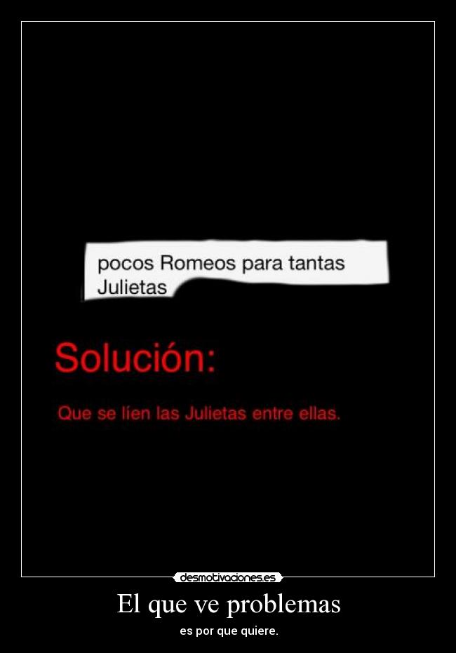 carteles problemas juasjuas julietas bolleras weee desmotivaciones