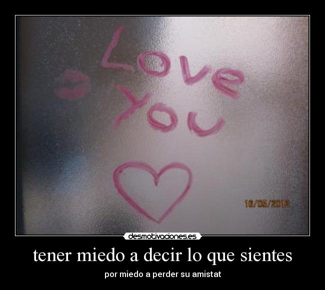 carteles miedo gente enamorada desmotivaciones