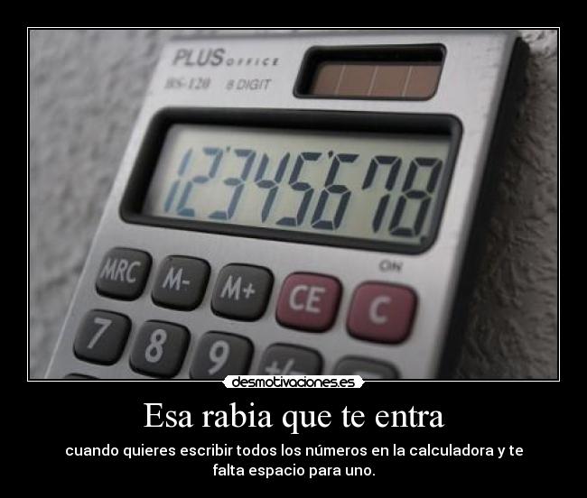 Esa rabia que te entra -