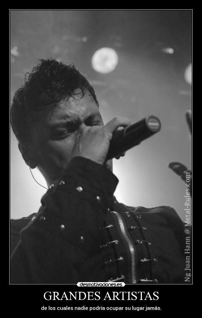 GRANDES ARTISTAS - de los cuales nadie podría ocupar su lugar jamás.