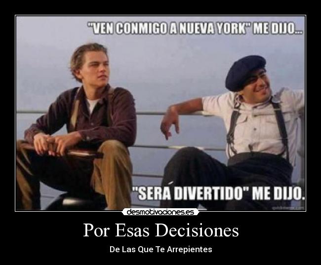 Por Esas Decisiones - 