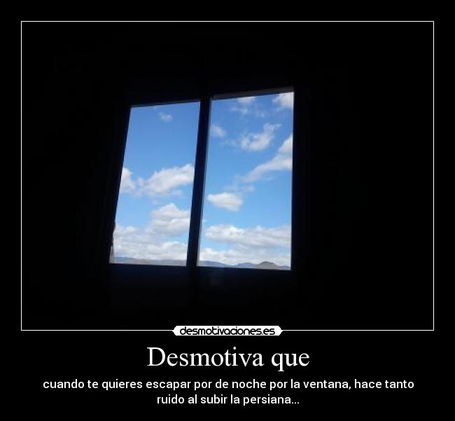 Desmotiva que - 