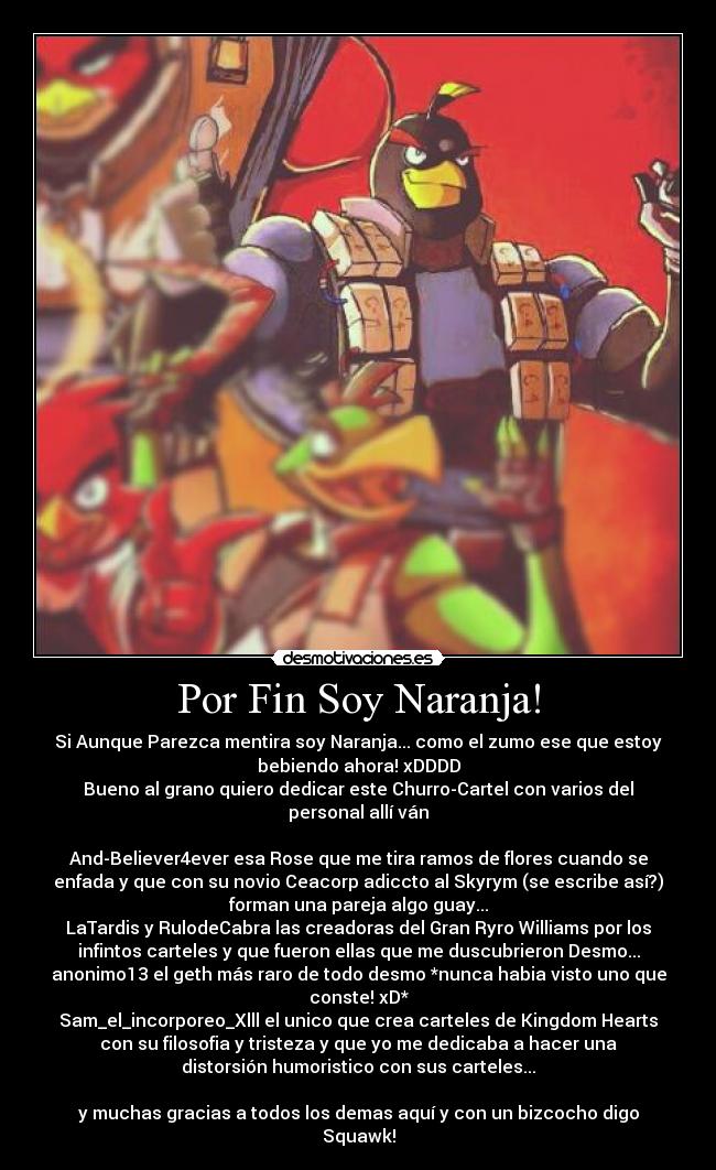 Por Fin Soy Naranja! -