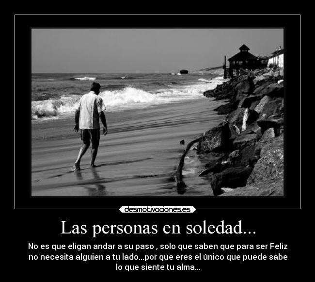 Las personas en soledad... - 
