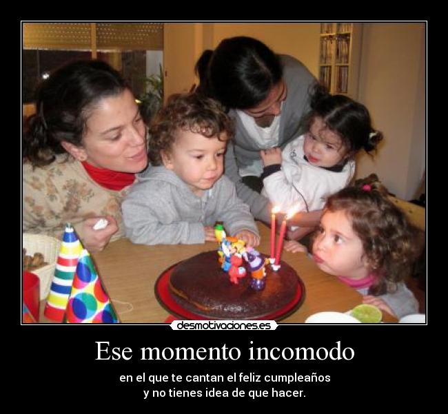 Ese momento incomodo - 