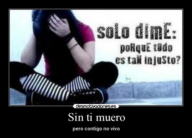 Sin ti muero - 