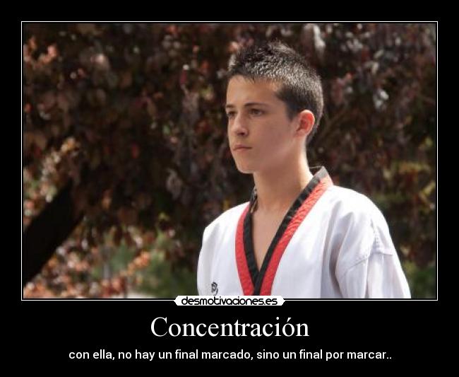 Concentración - con ella, no hay un final marcado, sino un final por marcar..