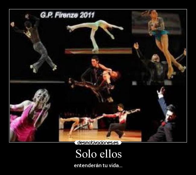 Solo ellos - entenderán tu vida...♥