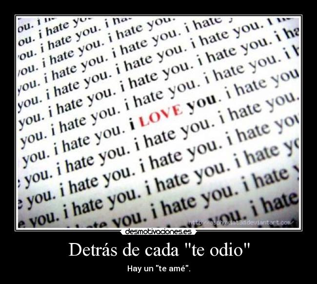 Detrás de cada te odio -