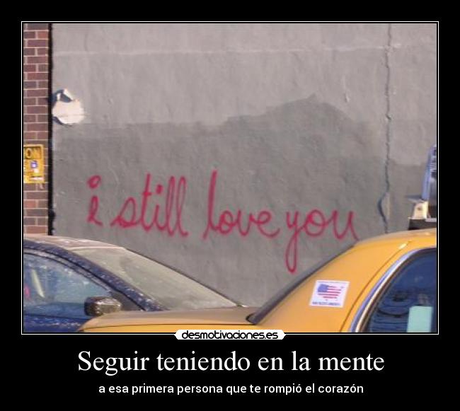 Seguir teniendo en la mente -