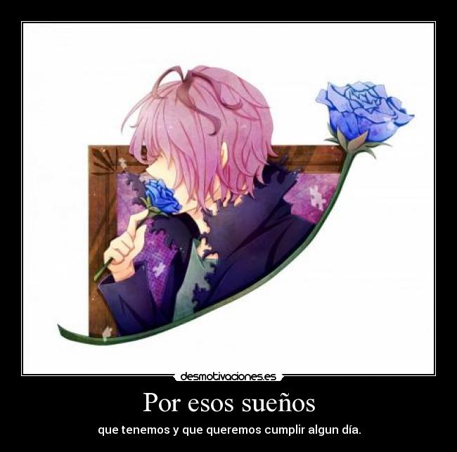 Por esos sueños -