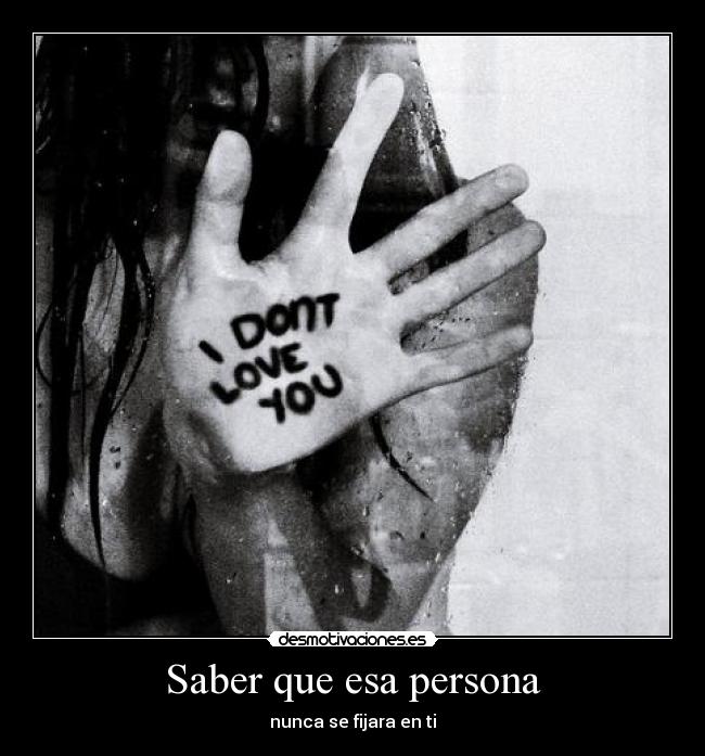 Saber que esa persona -