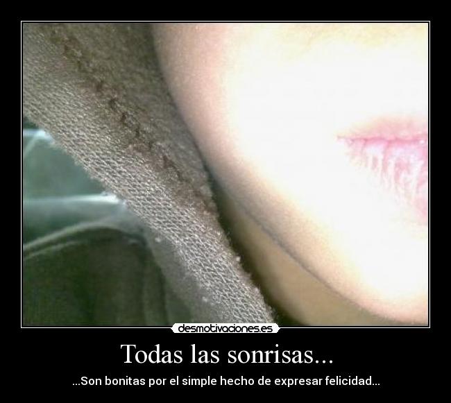Todas las sonrisas... - 