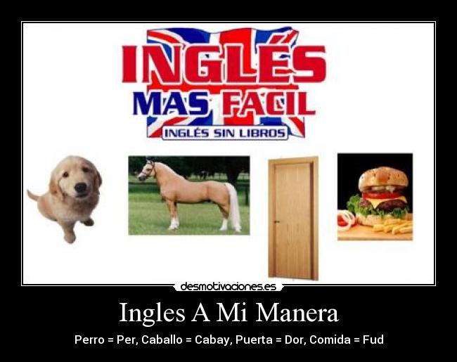 carteles ingles manera desmotivaciones