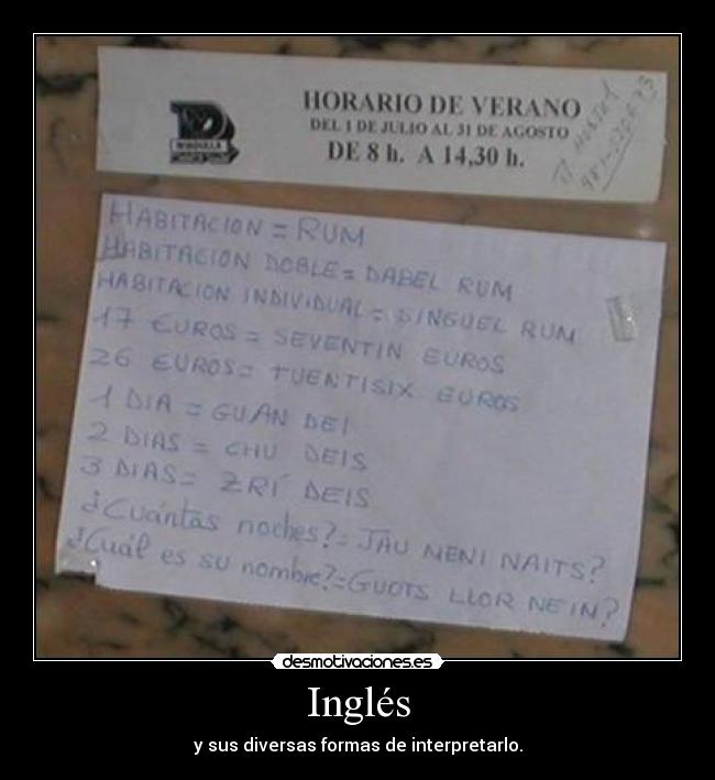 Inglés - y sus diversas formas de interpretarlo.