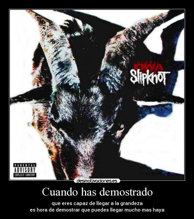 Cuando has demostrado -