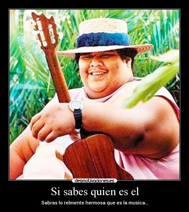 Si sabes quien es el -