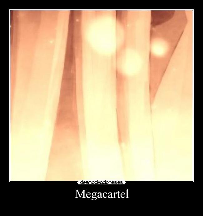 Megacartel -