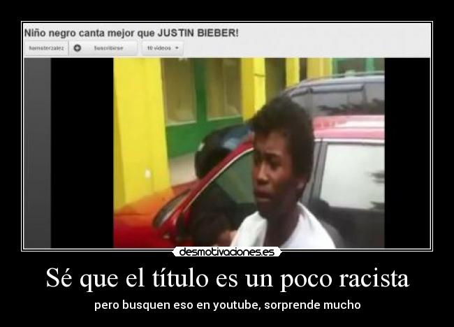 Sé que el título es un poco racista - pero busquen eso en youtube, sorprende mucho