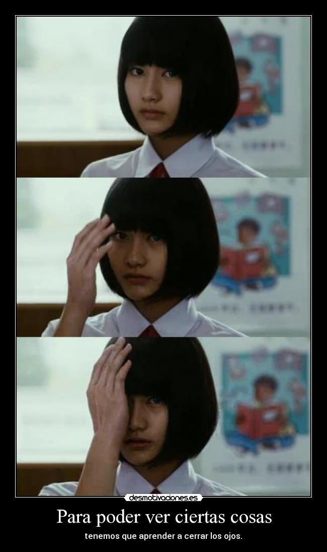 Para poder ver ciertas cosas -