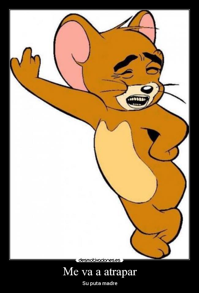 Me va a atrapar - 