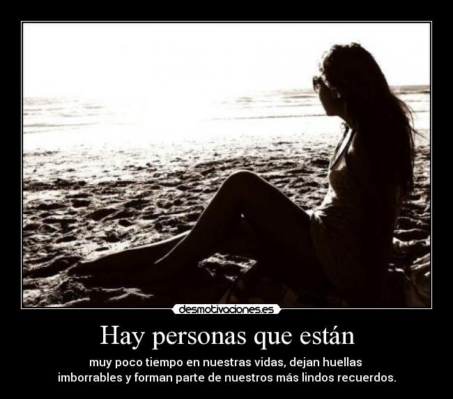 Hay personas que están -