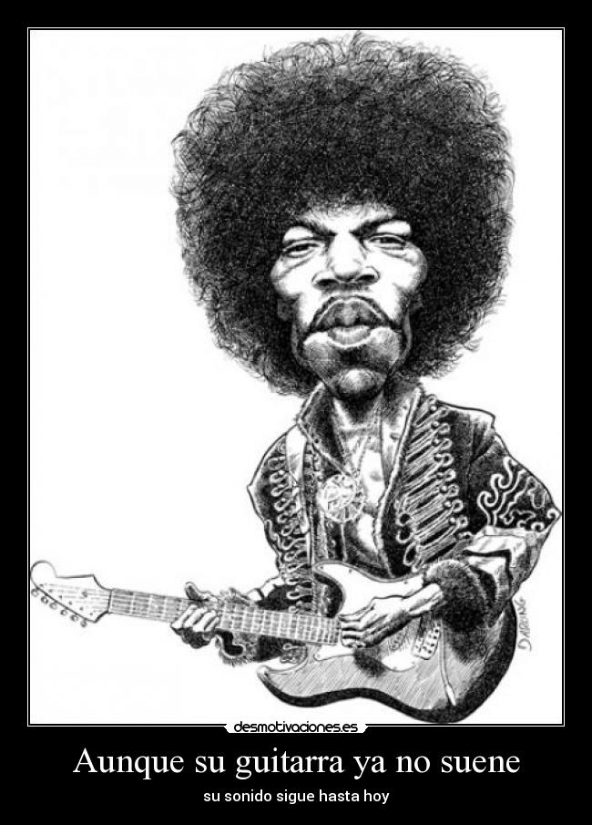 Aunque su guitarra ya no suene - su sonido sigue hasta hoy