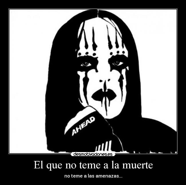 carteles muerte slipknot metaleros desmotivaciones