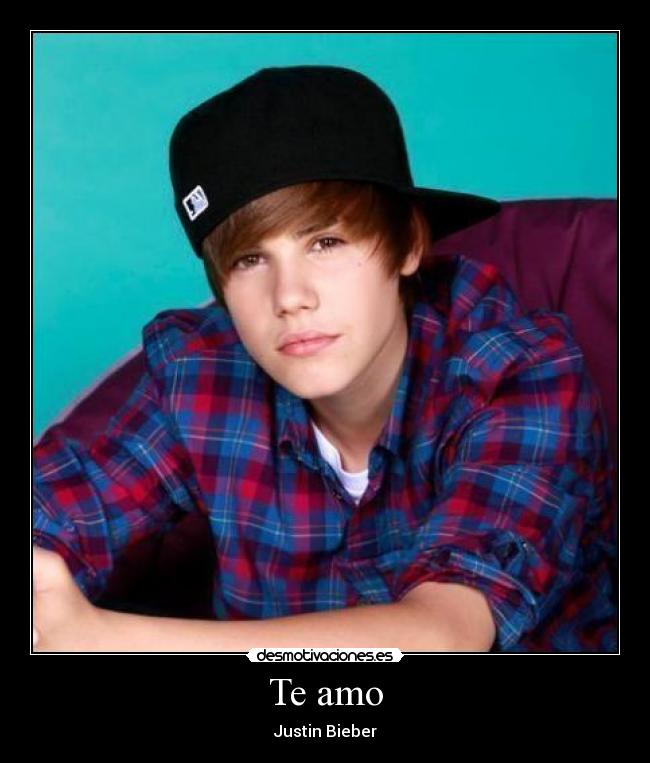 Te amo - Justin Bieber