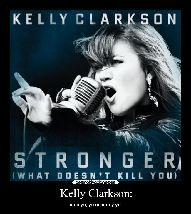 Kelly Clarkson: -