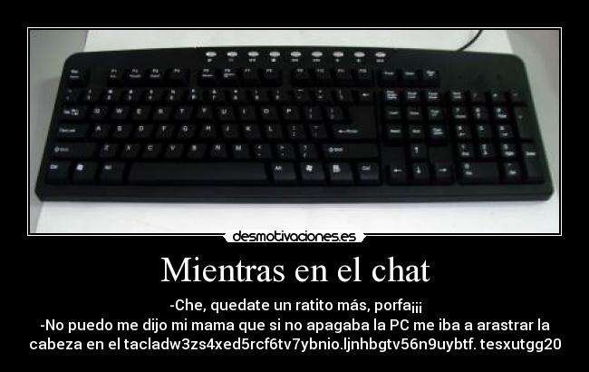 Mientras en el chat -