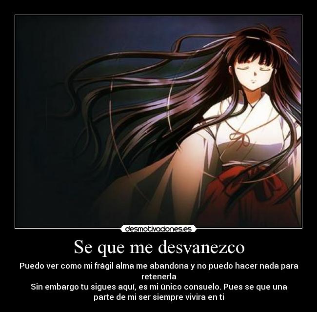 Se que me desvanezco -