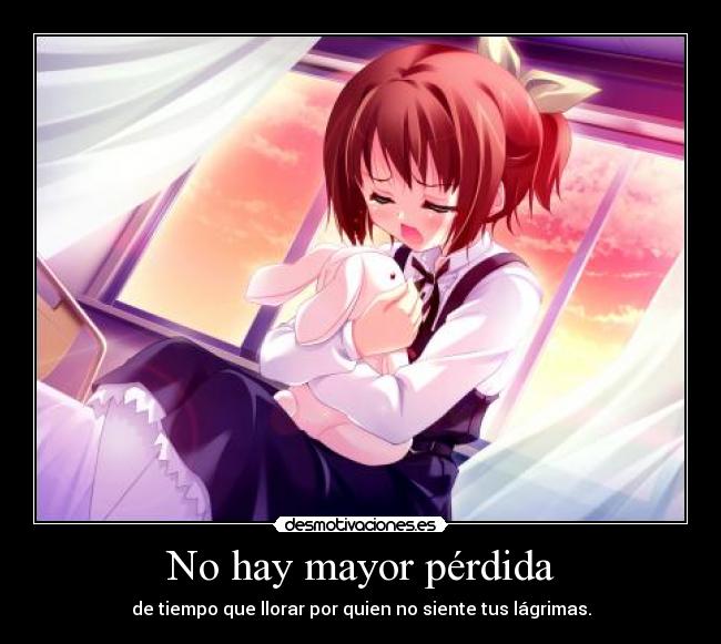 No hay mayor pérdida - 