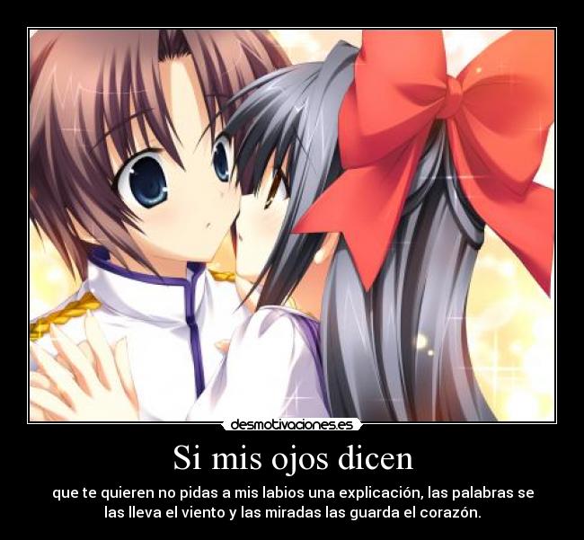 Si mis ojos dicen - 