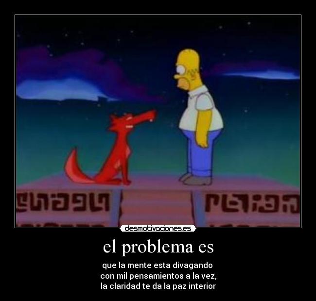 el problema es - 