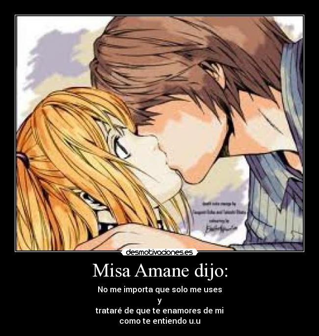 Misa Amane dijo: -
