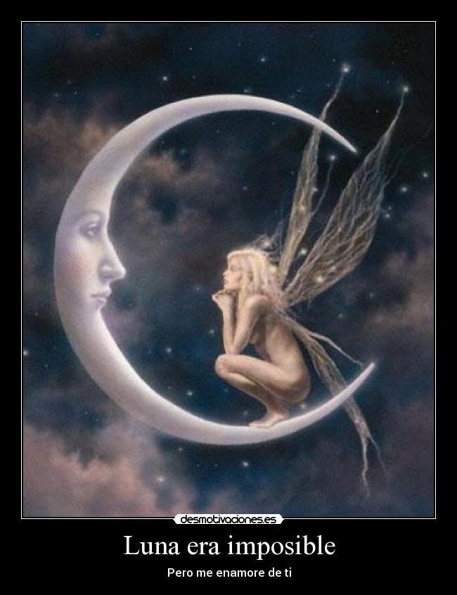 Luna era imposible - Pero me enamore de ti