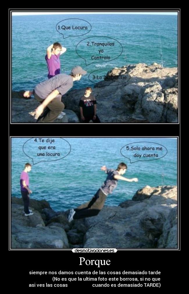 carteles demasiado tarde desmotivaciones