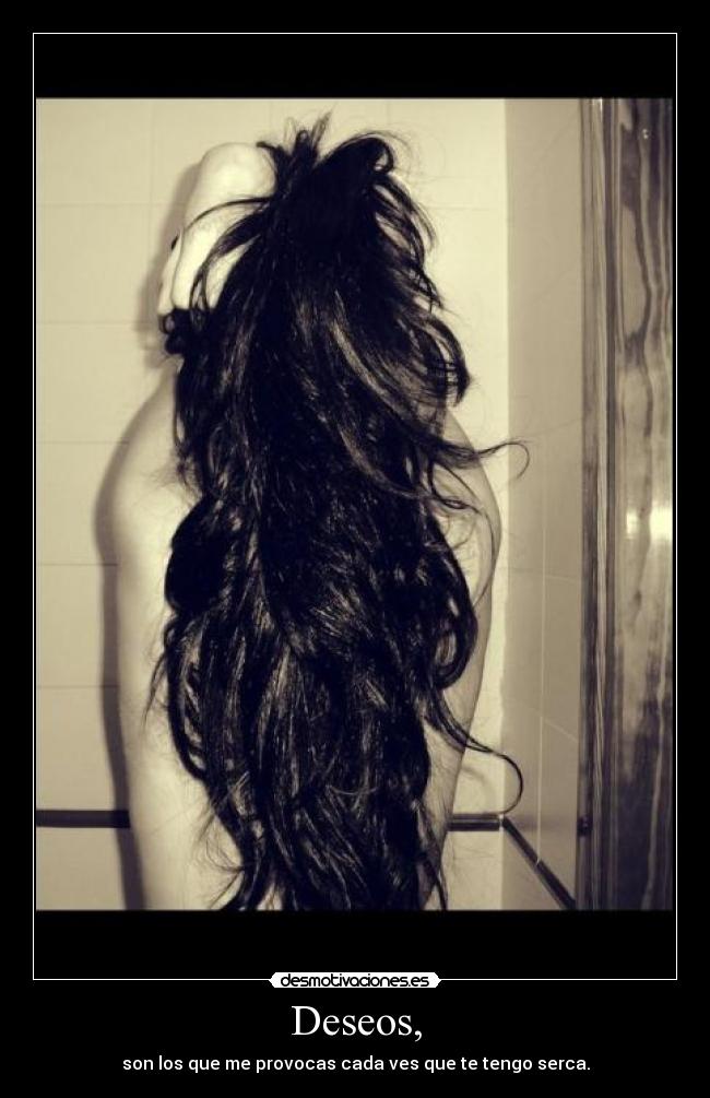 Deseos, - 