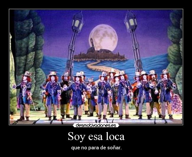 Soy esa loca -