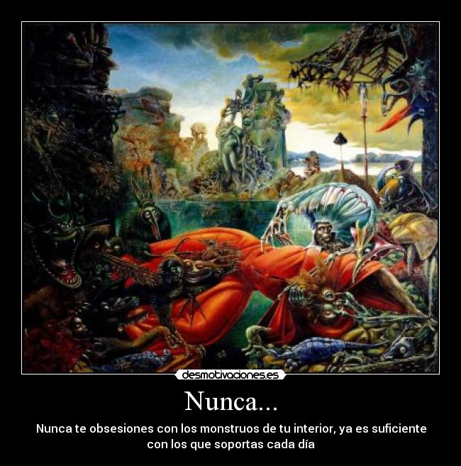 Nunca... -