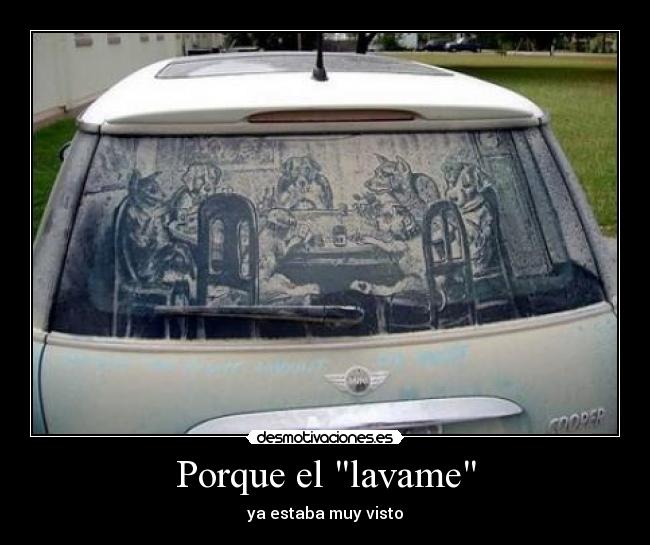 Porque el lavame - 