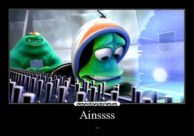 Ainssss - ...