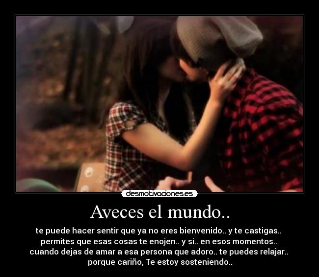 Aveces el mundo.. -