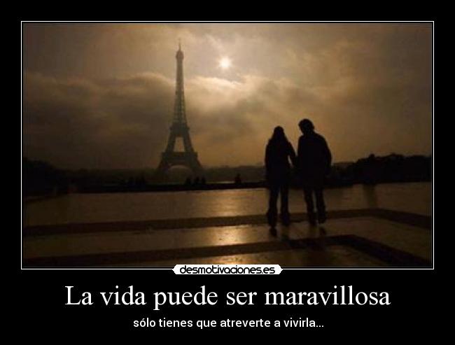 La vida puede ser maravillosa -