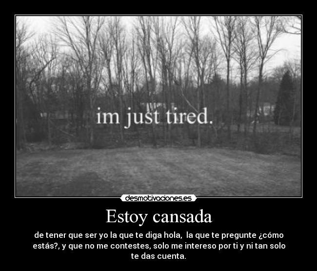 carteles tener que ser que diga hola que pregunte como estas que contestes desmotivaciones