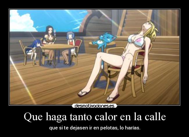 Que haga tanto calor en la calle - 