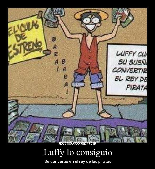 Luffy lo consiguio - Se convertio en el rey de los piratas